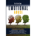 Emotional Abuse: 5 Books in 1: Codependency + Narcissism + Narcissistic Abuse + Emotional and Narcissistic Partner Abuse + Borderline P