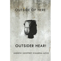 Outside Here. Outsider Hear!