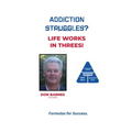 Addiction Struggles?