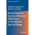 Atomic Emission Spectra of Neutral Noble Gases in the Infrared Spectral Range