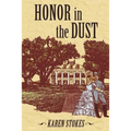 Honor in the Dust