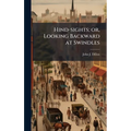 Hind-sights; or, Looking Backward at Swindles
