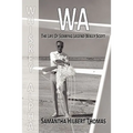 Wa the Life of Soaring Legend Wally Scott
