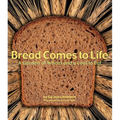 Bread Comes to Life: A Garden of Wheat and a Loaf to Eat