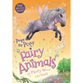Paige the Pony: Fairy Animals of Misty Wood