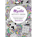 The Mystic Activity Book: Fascinating Puzzles to Help You Unwind