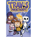 Travis Daventhorpe Gets a Life!: A Graphic Novel
