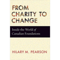 From Charity to Change: Inside the World of Canadian Foundations