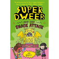 Super Dweeb and the Snack Attack