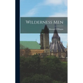 Wilderness Men