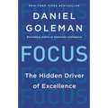Focus: The Hidden Driver of Excellence
