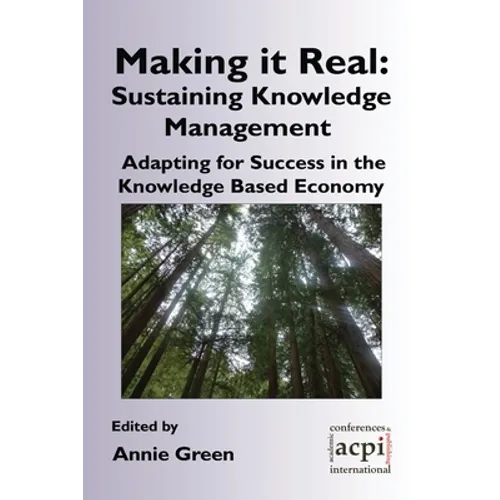 Making it Real: Sustaining Knowledge Management