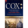 Cox: Personal Recollections of the Civil War-Siege of Knoxville, East Tennessee, Atlanta Campaign, the Nashville Campaign & the North Carolina Campaig