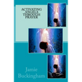 Activating Angels Through Prayer