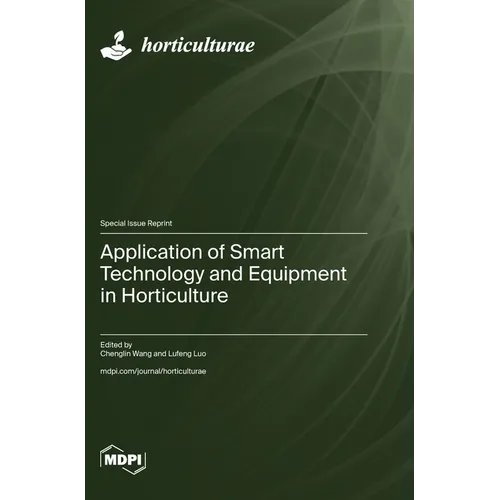 Application of Smart Technology and Equipment in Horticulture