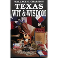 Texas Wit & Wisdom