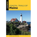 Coastal Trails of Maine: Including Acadia National Park