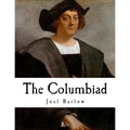 The Columbiad: A Poem