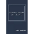 Money Right: The Rulebook
