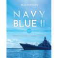 Navy Blue II: Seeing the World Through a Porthole