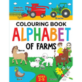 Farm Colouring Book for Children: Alphabet of Farms for Boys & Girls: Ages 2-5: Tractors, Animals and more
