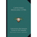Catecismo Mexicano (1758)