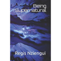 Being Supernatural