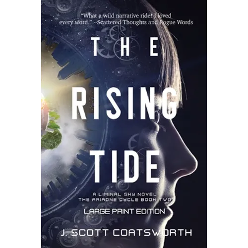 The Rising Tide: Liminal Sky: Ariadne Cycle Book 2: Large Print Edition