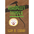 Kokopelli's Thunder: Fall of the Anasazi