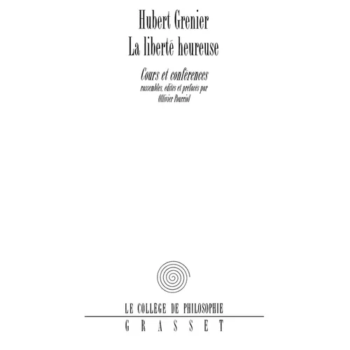 La liberté heureuse