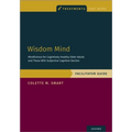 Wisdom Mind: Mindfulness for Cognitively Healthy Older Adults and Those with Subjective Cognitive Decline, Facilitator Guide