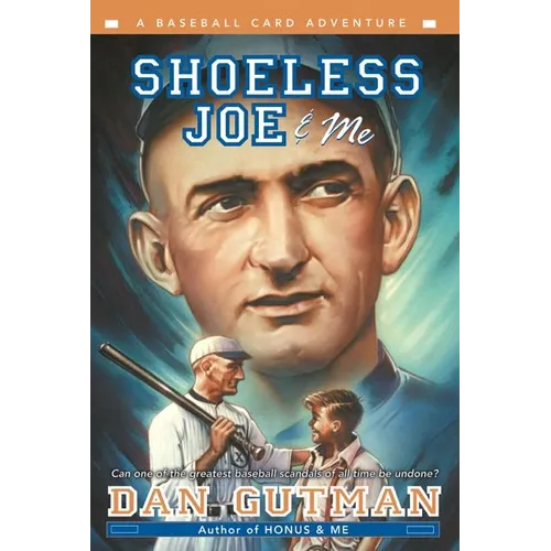Shoeless Joe & Me