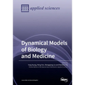 Dynamical Models of Biology and Medicine