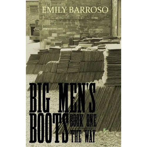 Big Men's Boots - The Way