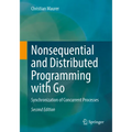 Nonsequential and Distributed Programming with Go: Synchronization of Concurrent Processes