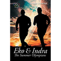Eko & Indra: The Summer Olympians