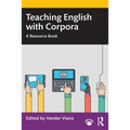 Teaching English with Corpora: A Resource Book