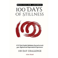 100 Days of Stillness: : A 14-Week Guided Meditation Journal to track your Mystical and Supernatural Experiences