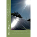 Complete Solar Photovoltaics for Residential, Commercial, and Utility Systems