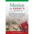 Mexico: An Expat's Guide