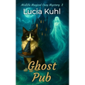 Ghost Pub: A Midlife Magical Ghost Cozy Mystery on Robato Island