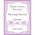 Hardin County, Kentucky Marriage Records, 1813-1850