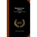 Wharton's Law-lexicon: Forming An Epitome Of The Law Of England