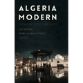 Algeria Modern: From Opacity to Complexity