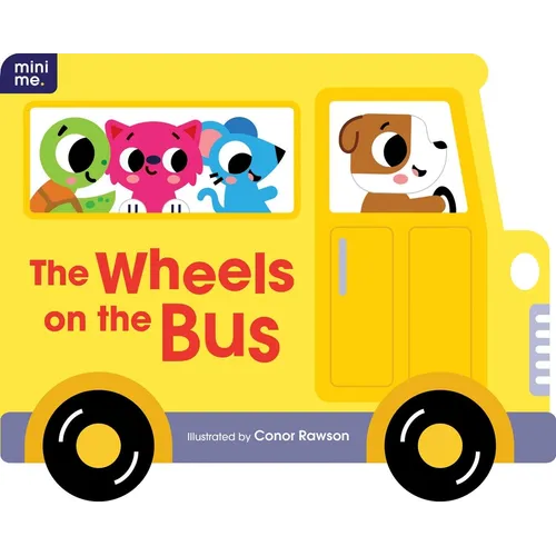 The Wheels on the Bus: Shaped Board Book