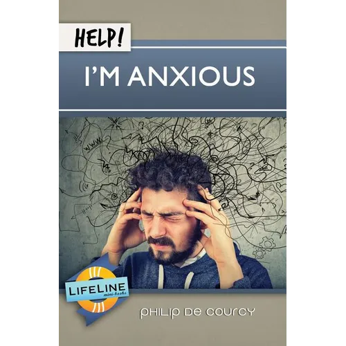 Help! I'm Anxious