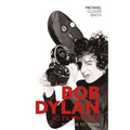 Bob Dylan as Filmmaker: No Time to Think