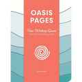Oasis Pages: Teen Writing Quest: Find Your Daily Writing Habit