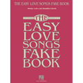 The Easy Love Songs Fake Book: Melody, Lyrics & Simplified Chords in the Key of C