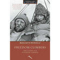 Freedom Climbers: The Golden Age of Polish Climbing